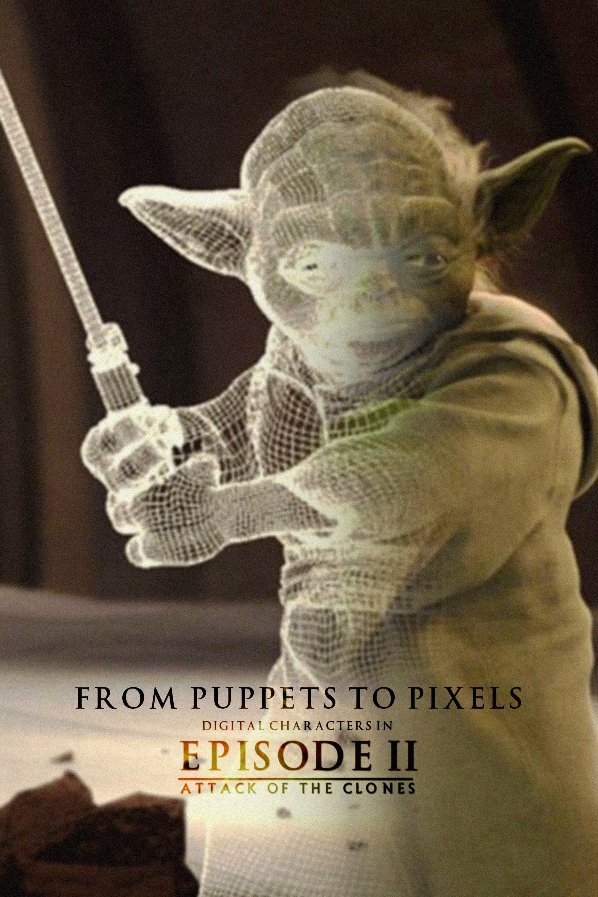 Постер From Puppets to Pixels: Digital Characters in 'Episode II'